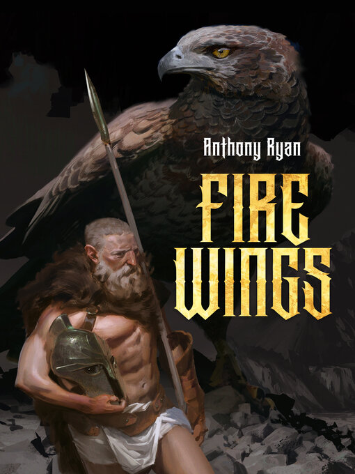 Title details for Fire Wings by Anthony Ryan - Available